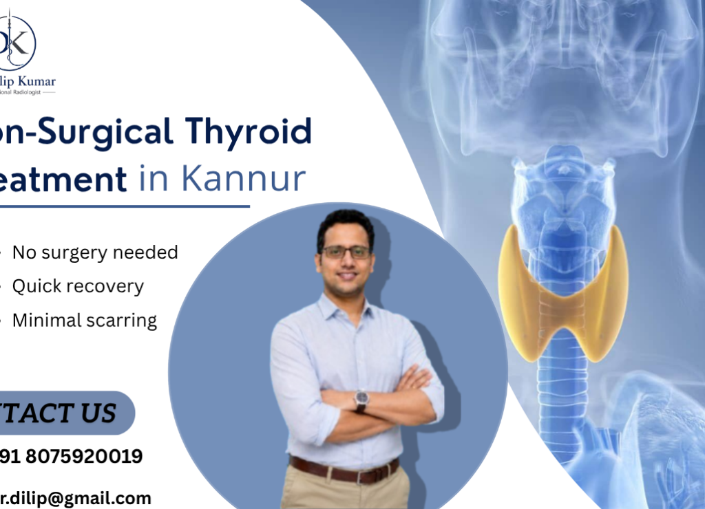 Non-Surgical Thyroid Treatment in Kannur