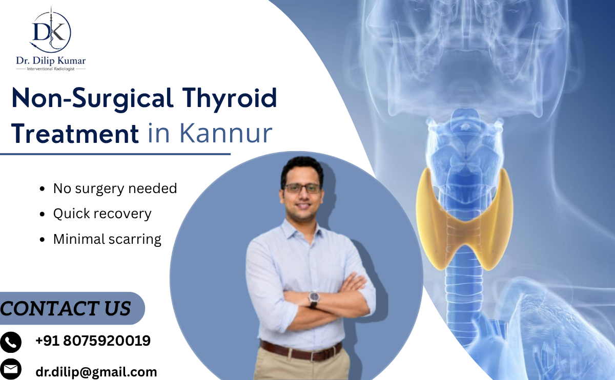 Non-Surgical Thyroid Treatment in Kannur