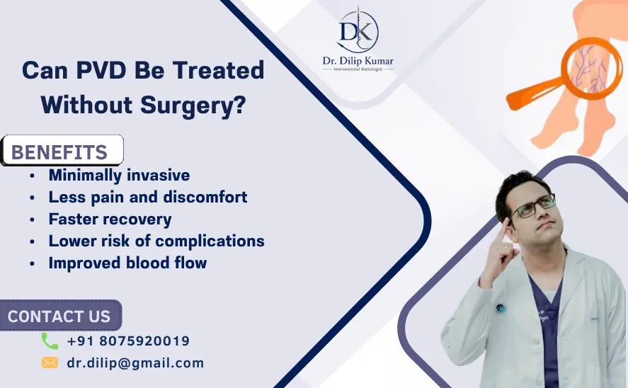 PVD Treatment Without Surgery